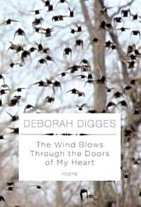 The Wind Blows Through the Doors of My Heart (Hardcover, 1st)