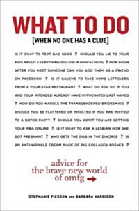 What to Do When No One Has a Clue (Hardcover)