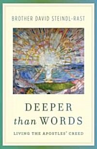 Deeper Than Words: Living the Apostles Creed (Paperback)