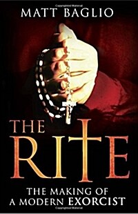 The Rite: The Making of a Modern Exorcist (Paperback)