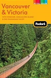 Fodors Vancouver & Victoria (Paperback, 2nd)