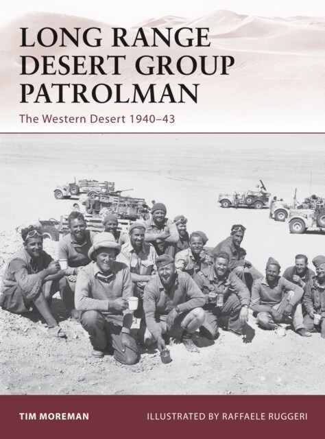 Long Range Desert Group Patrolman : The Western Desert 1940–43 (Paperback)