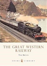 The Great Western Railway (Paperback)