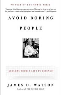 Avoid Boring People: Lessons from a Life in Science (Paperback)