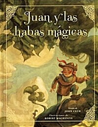 Juan y las habas magicas / Jack and the Beanstalk (Hardcover)