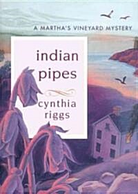 Indian Pipes (Audio CD)