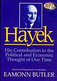 Hayek: His Contribution to the Political and Economic Thought of Our Time (MP3 CD)