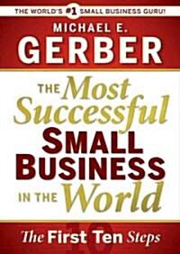 The Most Successful Small Business in the World: The First Ten Principles (Audio CD)