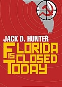 Florida Is Closed Today (Audio CD)