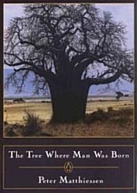 The Tree Where Man Was Born (Audio CD)