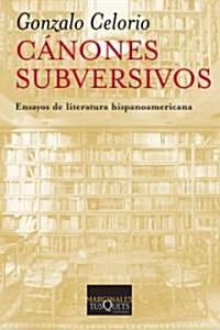 Canones subversivos/ Subversive Rules (Paperback, 1st)