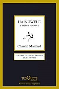 Hainuwele y otros poemas/ Hainuwele and Other Poems (Paperback)