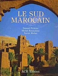 Le Sud Marocain (Hardcover, SLP)