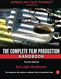 The Complete Film Production Handbook (Paperback, 4 ed)
