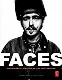 Faces: Photography and the Art of Portraiture (Paperback)