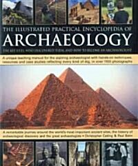 Illustrated Practical Encyclopedia of Archaeology (Hardcover)