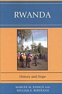 Rwanda: History and Hope (Paperback)