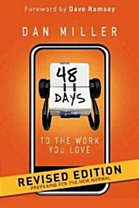 48 Days to the Work You Love: Preparing for the New Normal (Paperback, Revised)