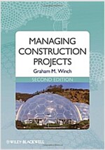 Managing Construction Projects: An Information Processing Approach (Paperback, 2)
