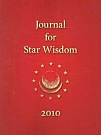 Journal for Star Wisdom 2010 (Paperback)