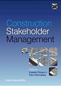 Construction Stakeholder Management (Hardcover)