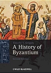 A History of Byzantium (Paperback, 2 ed)