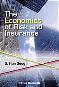 The Economics of Risk and Insurance (Hardcover)