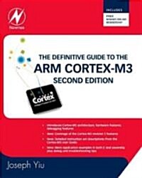 The Definitive Guide to the ARM Cortex-M3 (Paperback, 2nd)