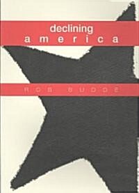 Declining America (Paperback, 1st)