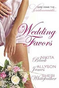 Wedding Favors (Paperback)