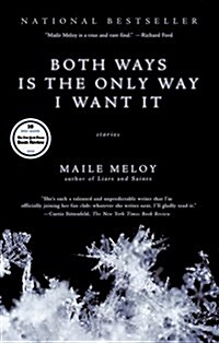 Both Ways Is the Only Way I Want It (Paperback, Reprint)