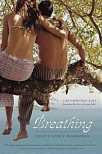 Breathing (Paperback, Reprint)