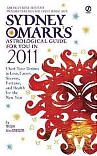 Sydney Omarrs Astrological Guide for You in 2011 (Mass Market Paperback)