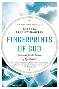 Fingerprints of God: What Science Is Learning about the Brain and Spiritual Experience (Paperback)