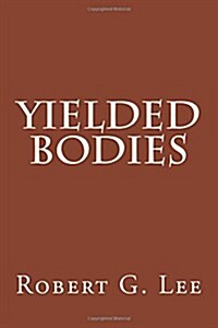 Yielded Bodies (Paperback)