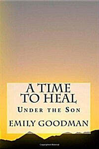 A Time to Heal (Paperback)