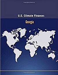 U.S. Climate Finance: Georgia (Paperback)