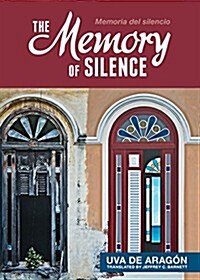 The Memory of Silence/Memoria del Silencio (Paperback)