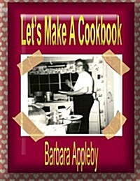 Lets Make a Cookbook (Paperback)