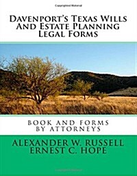 Davenports Texas Wills and Estate Planning Legal Forms (Paperback)