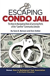 Escaping Condo Jail (Paperback)