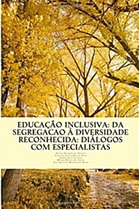 Educacao Inclusiva (Paperback)