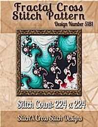 Fractal Cross Stitch Pattern: Design No. 5181 (Paperback)