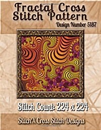 Fractal Cross Stitch Pattern: Design No. 5187 (Paperback)