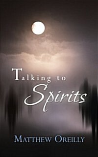 Talking to Spirits (Paperback)