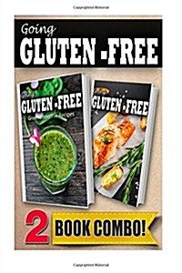 Gluten-Free Green Smoothie Recipes and Gluten-Free Grilling Recipes: 2 Book Combo (Paperback)