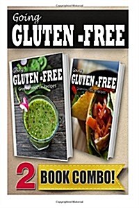 Gluten-Free Green Smoothie Recipes and Gluten-Free Mexican Recipes: 2 Book Combo (Paperback)