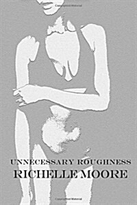 Unnecessary Roughness (Paperback)