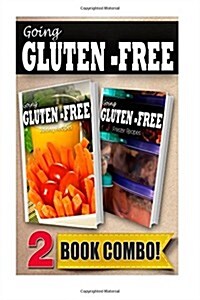 Gluten-Free Juicing Recipes and Gluten-Free Freezer Recipes: 2 Book Combo (Paperback)