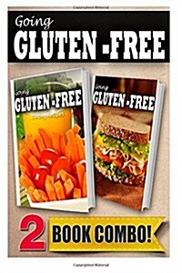 Gluten-Free Juicing Recipes and Gluten-Free Quick Recipes in 10 Minutes or Less: 2 Book Combo (Paperback)